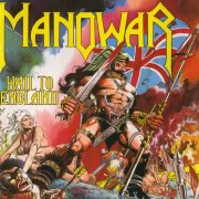 Manowar - Hail To England (1984) (1987 1st Press) CD-Rip