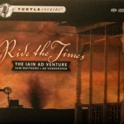 The Iain Ad Venture – Ride The Times (2010) Lossless