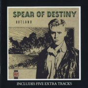 Spear Of Destiny - Outland (1987)