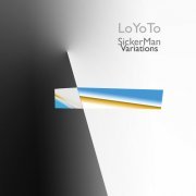 Loyoto - Sicker Man Variations (2019) [Hi-Res]