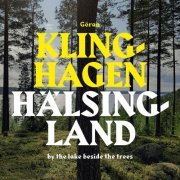 Göran Klinghagen - Hälsingland (2019)