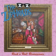 The Zipheads - Rock'n'Roll Renaissance (2025) [Hi-Res]
