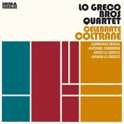 Lo Greco Bros - Celebrate Coltrane (2021)