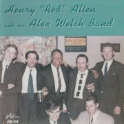 Henry "Red" Allen - Henry 'Red' Allen with the Alex Welsh Band (2001)