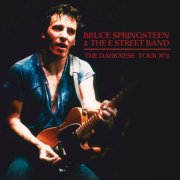 Bruce Springsteen & The E Street Band - The Darkness Tour 1978 (Remastered) (2015)