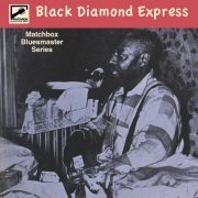 VARIOUS ARTISTS - Matchbox Bluesmaster Series, Vol. 11: Black Diamond Express (2023)