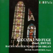 Peter Planyavsky - Bach: Toccata und Fuge (2002)