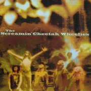 The Screamin' Cheetah Wheelies - The Screamin' Cheetah Wheelies (1993)