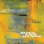 Mike Steinel - Song and Dance (2018)