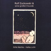 Rolf Zuckowksi - Stille Nächte - helles Licht (1996)