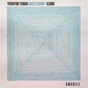 Nao Noshiro, Yoshiyuki Funaki - Bass Clarinet Album: Amabile (2021) [Hi-Res]