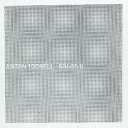 Anton Toorell - Solos II (2026) [Hi-Res]