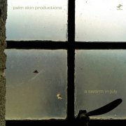 Palm Skin Productions - A Swarm In July (2023) [Hi-Res]