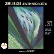 Charlie Haden - Time / Life (Song For The Whales And Other Beings) (2016) [Hi-Res]