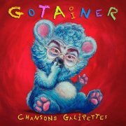 Richard Gotainer - Chansons galipettes (2011)