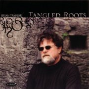 Brian Trainor - Tangled Roots (2003)