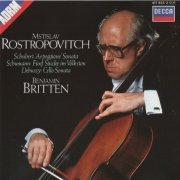 Mstislav Rostropovich, Benjamin Britten - Schubert: Arpeggione Sonata, Schumann: Fünf Stücke im Volkston, Debussy: Cello Sonata (1987)