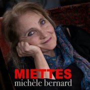 Michèle Bernard - Miettes (2023)