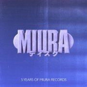 VA - 5 Years of Miura Records (2026)