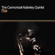 Cannonball Adderley Quintet - Plus (2021) [Hi-Res]