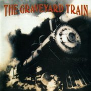 The Graveyard Train - The Graveyard Train (2010)