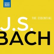 Various Artists - The Essential J.S. Bach (2024)