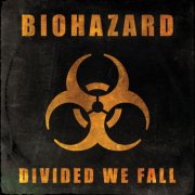 Biohazard - Divided We Fall (2025) Hi-Res