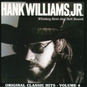 Hank Williams, Jr. - Whiskey Bent And Hell Bound (1979)