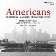 James Gaffigan, Luzerner - Bernstein, Barber, Crawford & Ives: Americans (2021) [Hi-Res]