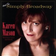 Karen Mason  - Not So Simply Broadway (1995)