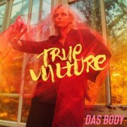 Das Body - True Vulture (2024)