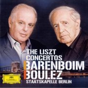 Daniel Barenboim, Pierre Boulez - Franz Liszt: Piano Concertos (2011) CD-Rip