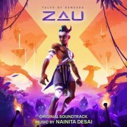 Nainita Desai - Tales of Kenzera: ZAU (Original Soundtrack) (2024)