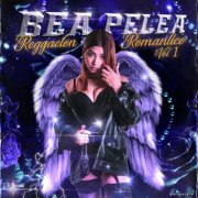Bea Pelea - Reggaeton Romantico Vol.1 (2018)