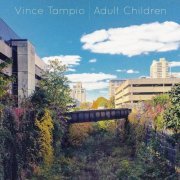 Vince Tampio - Adult Children (2020)