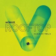 VA - Mobilee Rooftop Summer Vol. 5 (2021)