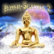 Buddha Selection, Vol. 2 (Chillout Relaxing Lounge Bar) (2013)