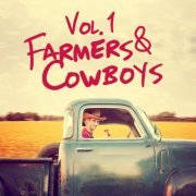 VA - Farmers & Cowboys, Vol. 1 (2015)