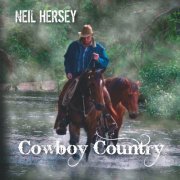 Neil Hersey - Cowboy Country (2019)