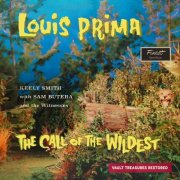 Louis Prima - The Call Of The Wildest (Digitally Restored) (2024) [Hi-Res]