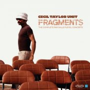 Cecil Taylor Unit - Fragments: The Complete 1969 Salle Pleyel Concerts (2026)