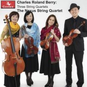 The Nexus String Quartet - Charles Roland Berry: 3 String Quartets (2024) [Hi-Res]