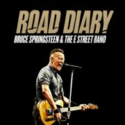 Bruce Springsteen - Bruce Springsteen & The E Street Band - Road Diary (2024)