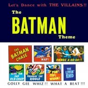 The Villains - The Batman Theme: Let's Dance with The Villains!! (2021) [Hi-Res]