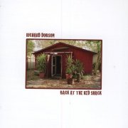 Richard Dobson - Back At The Red Shack (2007)