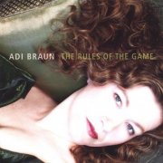 Adi Braun - The Rules of the Game (2005)