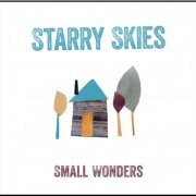 Starry Skies - Small Wonders (2023) [Hi-Res]