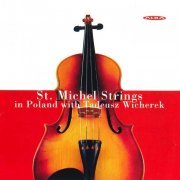 Mikkelin Kaupunginorkesteri, Tadeusz Wicherek - St. Michel Strings In Poland With Tadeusz Wicherek (2002)