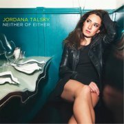 Jordana Talsky - Neither of Either (2017)