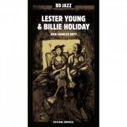 Lester Young & Billie Holiday - BD Music Presents: Lester Young & Billie Holiday (2CD) (2009) FLAC